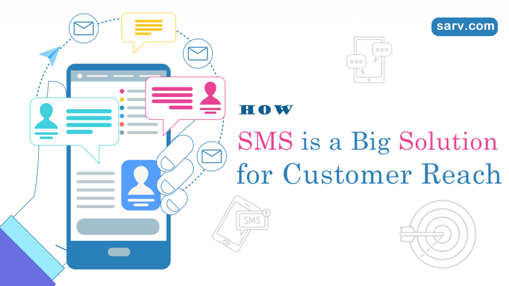 SMS is a Big Solution for Customer Reach