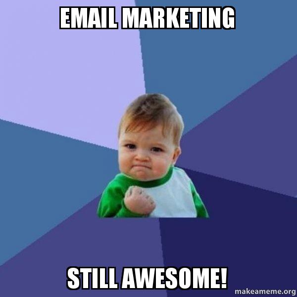email-marketing-still-awesome