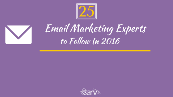 25 Email Marketing Experts to follow in 2016