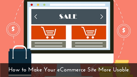 Make Your eCommerce Site More Usable