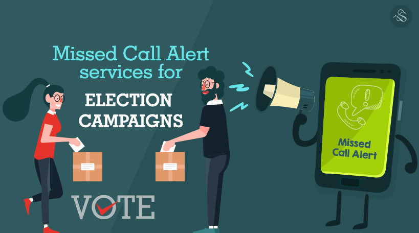 Missed call alert services for election campaigns