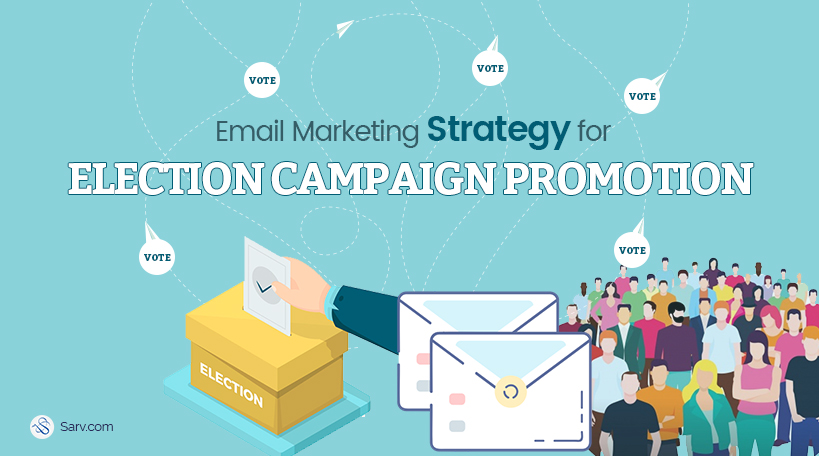 Email Marketing Strategy for election campaign