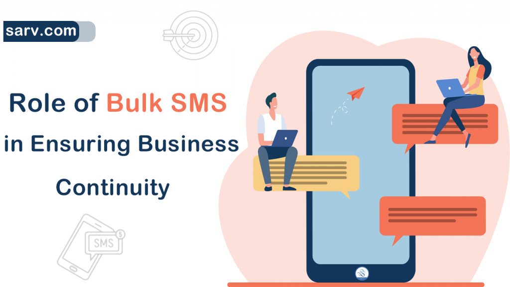 Bulk SMS in Ensuring Business Continuity