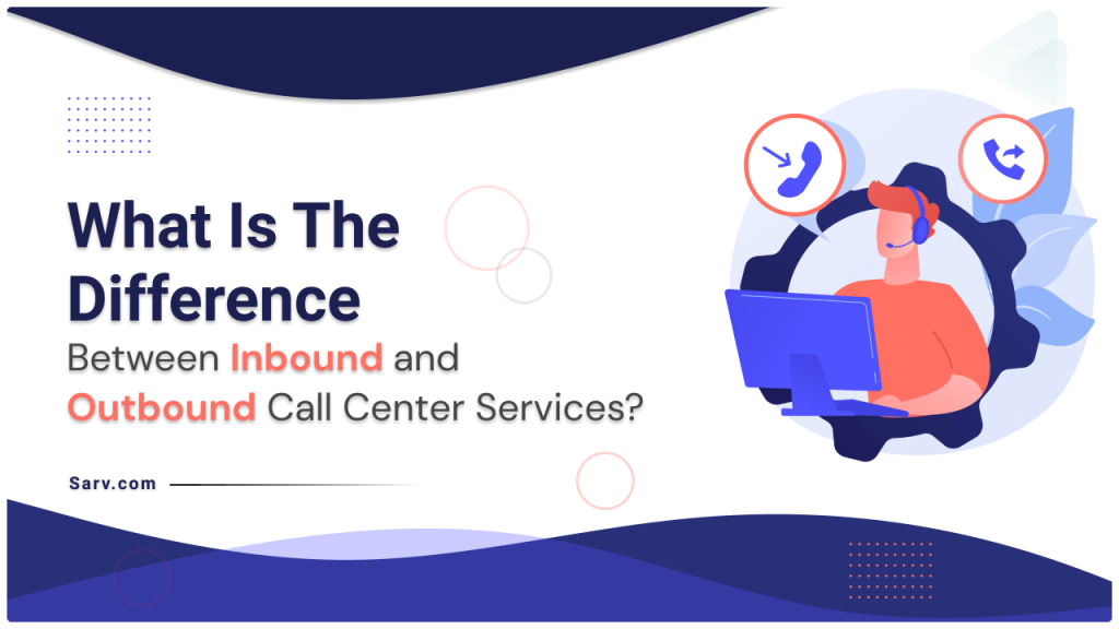 sarv-Inbound-outbound-call-center-services