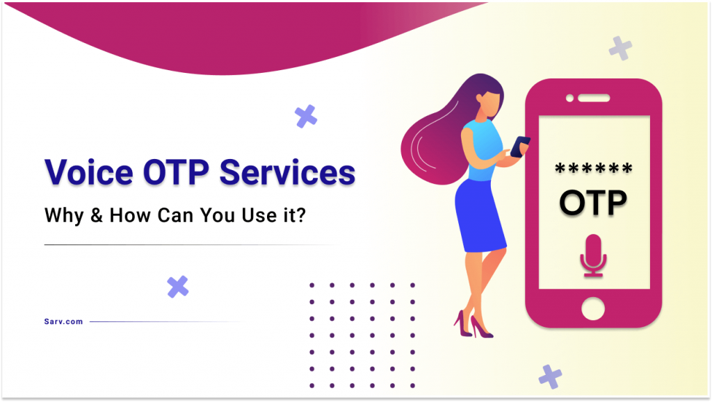 Sarv Voice OTP Services