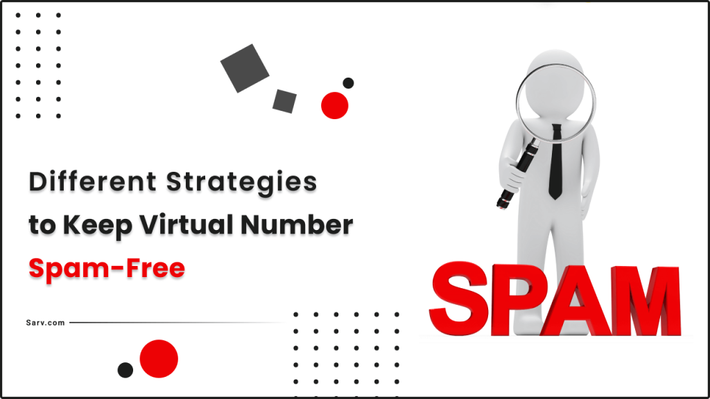 Sarv Virtual Number Spam-Free
