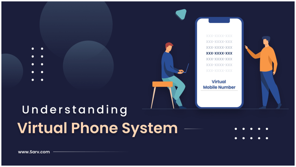 Understanding Virtual Phone System