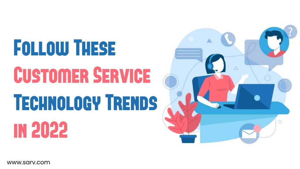 Blog-Customer Service Trend 2022