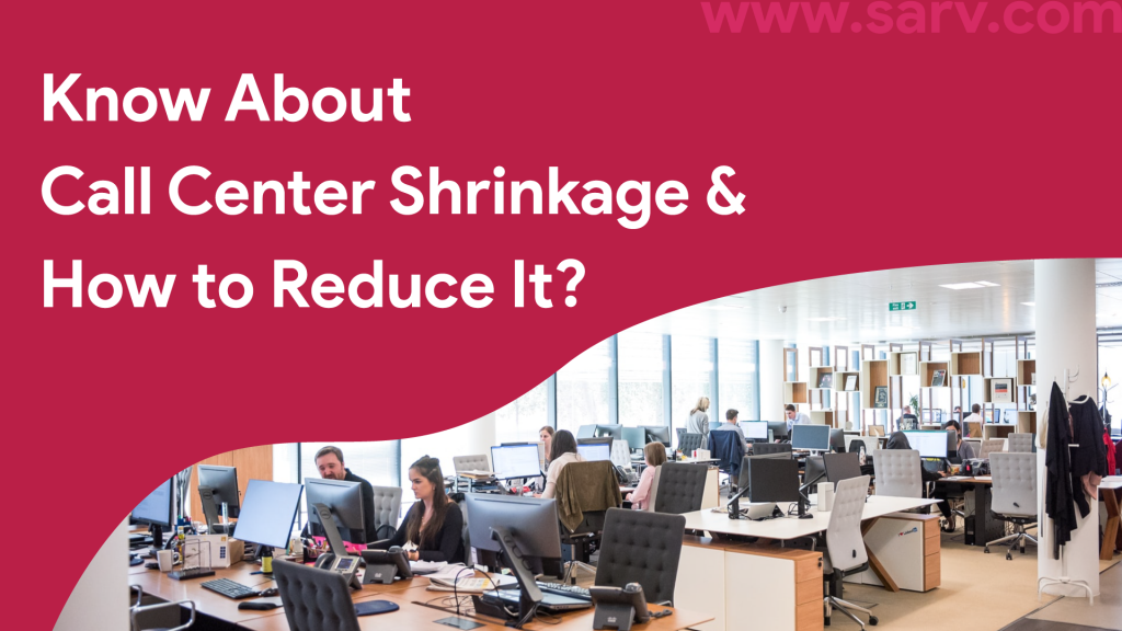 What Is Shrinkage Percentage In Call Center